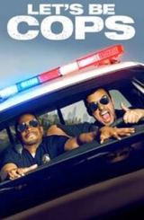 მოდი ვიყოთ პოლიციელები / Let’s Be Cops
