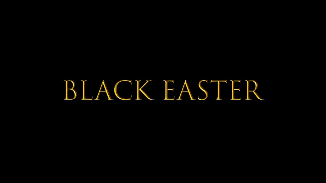 შავი აღდგომა  ქართულად -  Black Easter