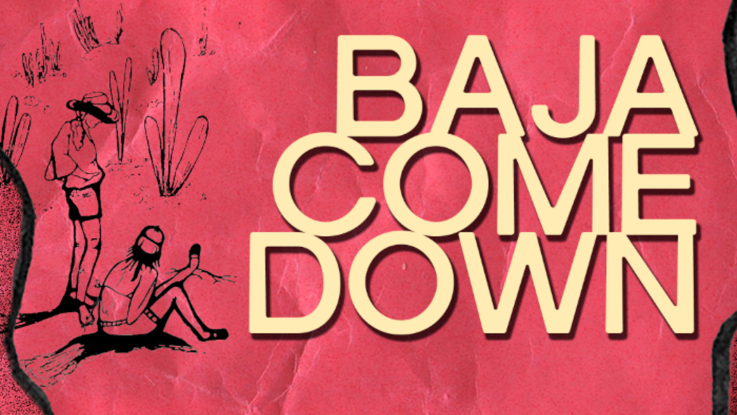 ბაჯა დაშვება  ქართულად -  Baja Come Down