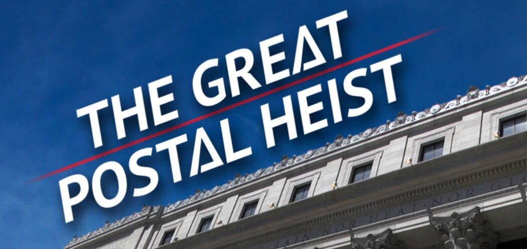 The Great Postal Heist