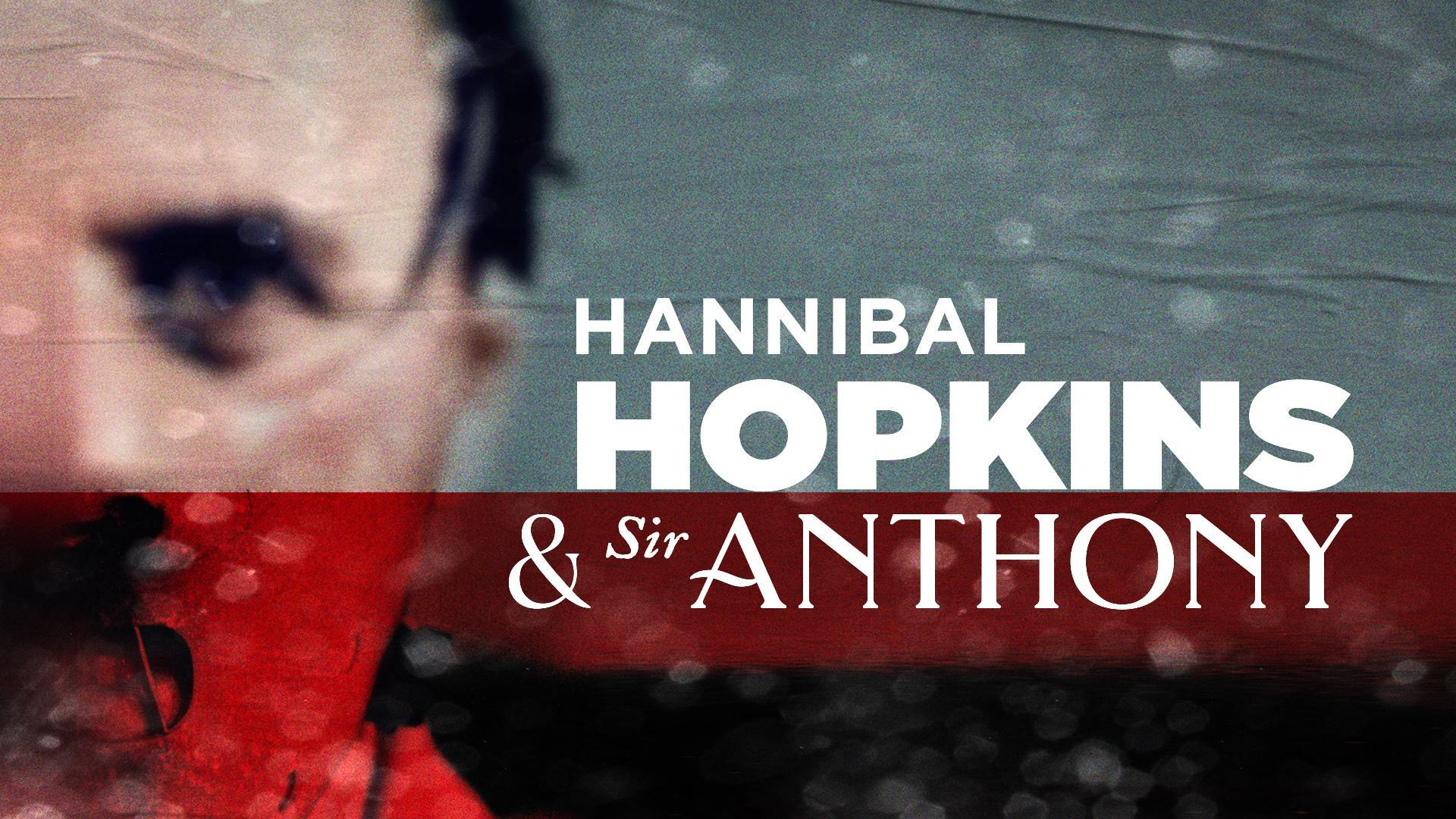 Hannibal Hopkins amp Sir Anthony  ქართულად -  Ганнибал Хопкинс и Сэр Энтони
