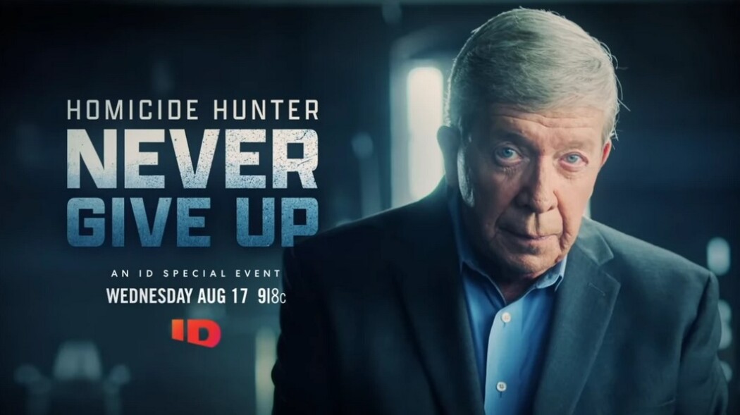 Homicide Hunter: Never Give Up