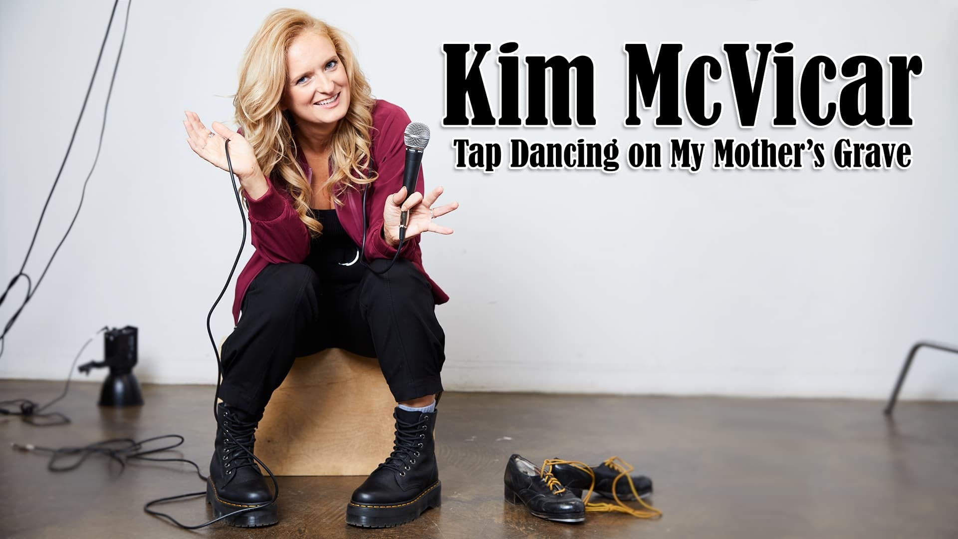 Kim McVicar: Tap Dancing on My Mothers Grave