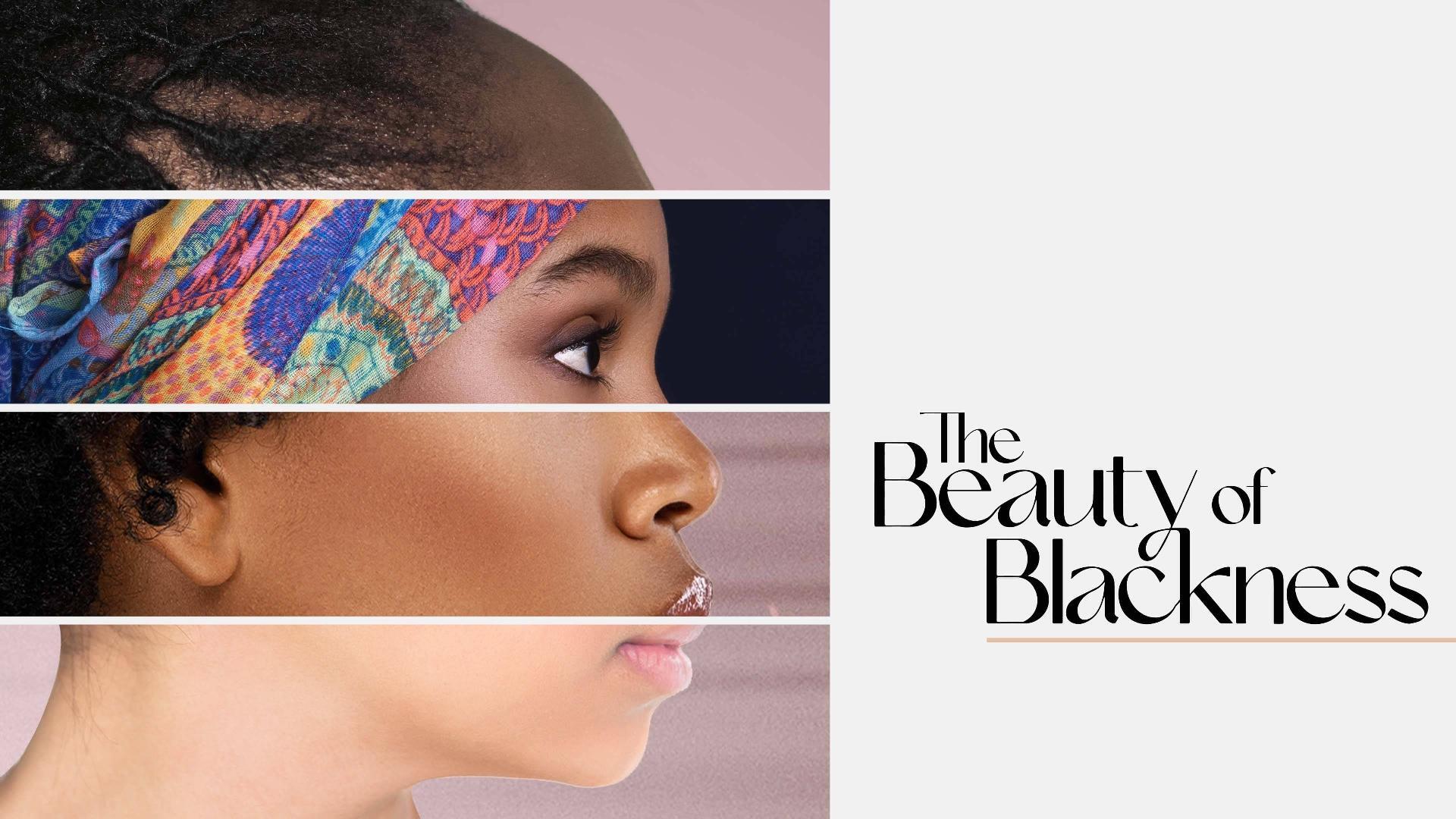The Beauty of Blackness