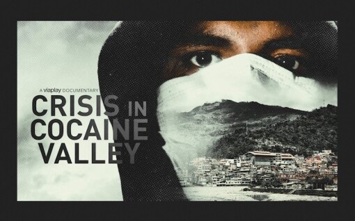 Crisis in Cocaine Valley