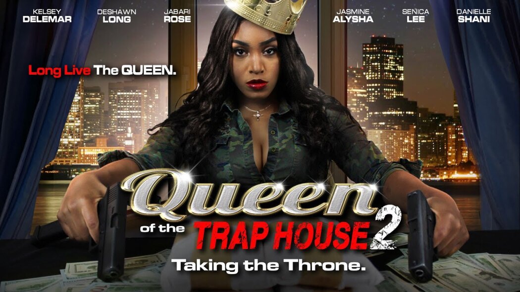 Queen of the Trap House 2: Taking the Throne