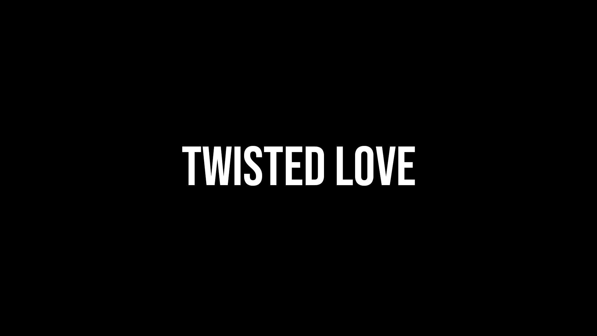 გაუკუღმართებული სიყვარული  ქართულად -  Twisted Love