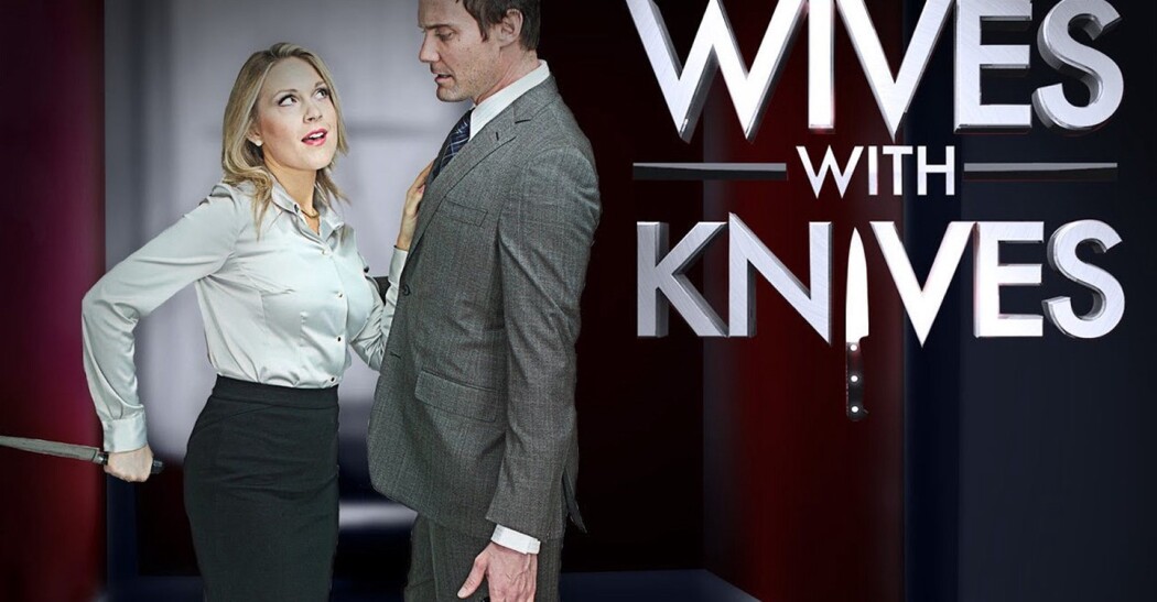 Wives with Knives