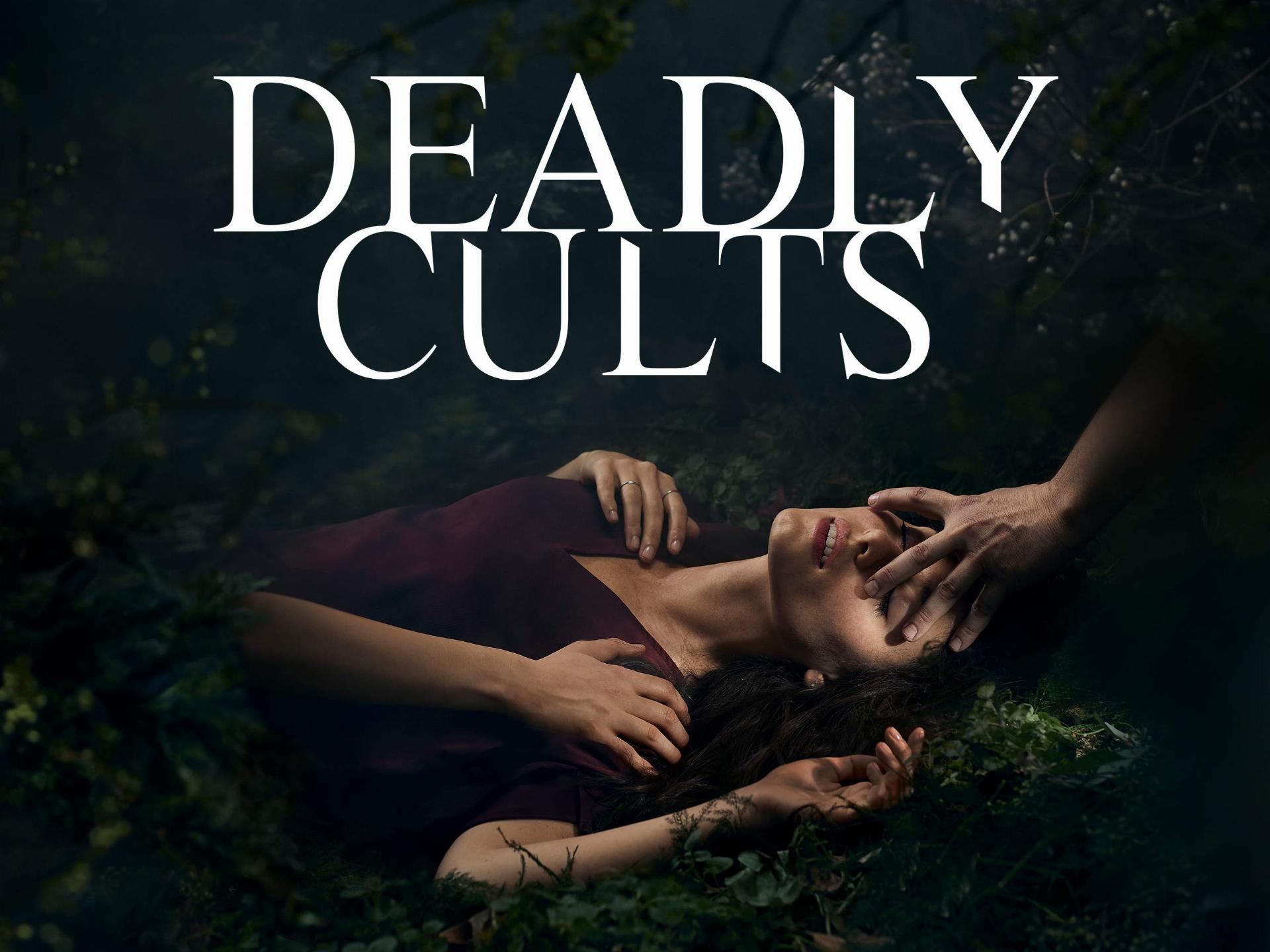 Deadly Cults