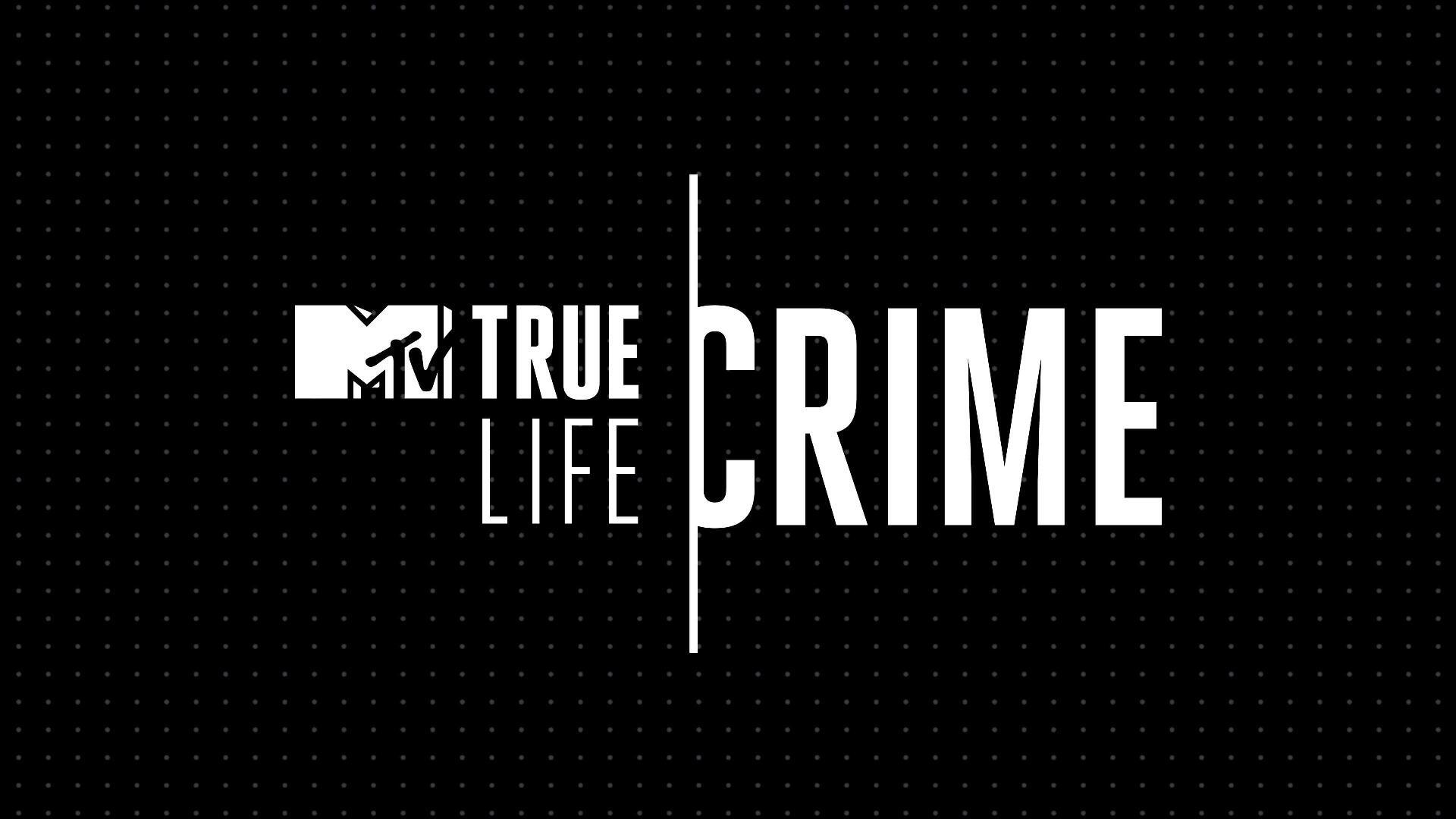 True Life: Crime