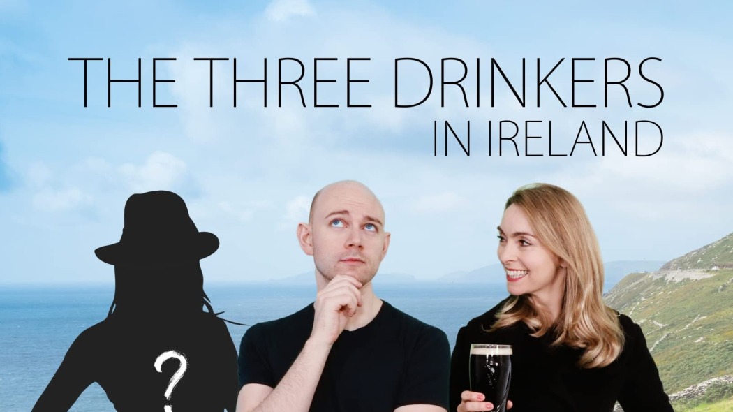 The Three Drinkers in Ireland