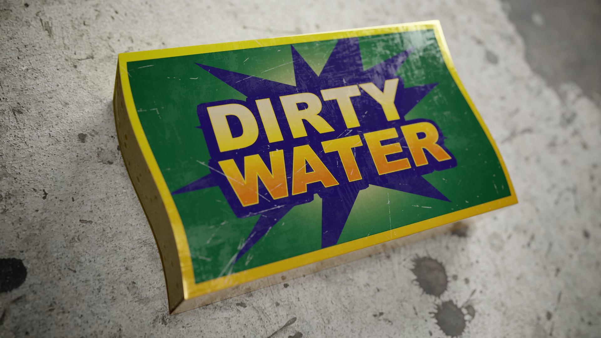 Dirty Water