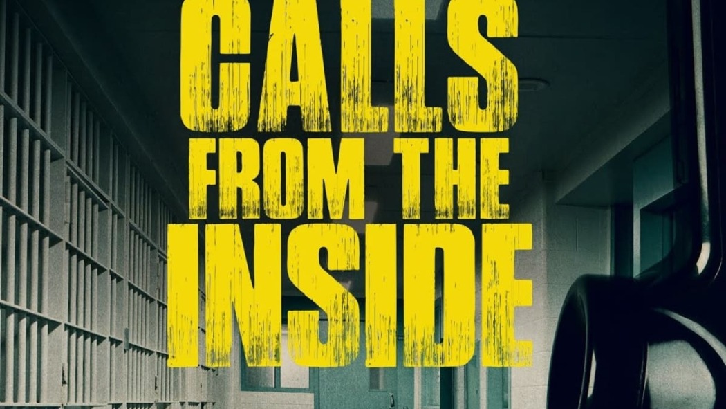 Calls from the Inside