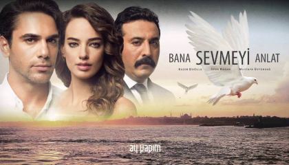 დასაწყისი / Bana Sevmeyi Anlat