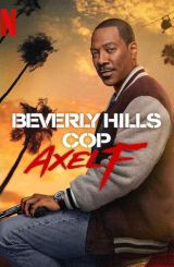 პოლიციელი ბევერლი ჰილზიდან 4 / Beverly Hills Cop: Axel F